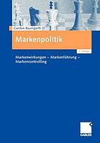 Markenpolitik Markenwirkungen - Markenführung - Markencontrolling