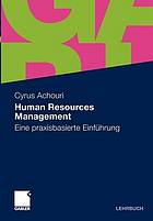 Human Resources Management Eine praxisbasierte Einführung