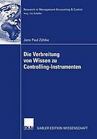 Die verbreitung von wissen zu controlling -instrumenten : eine analyse der ...