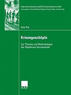 Krisengeschöpfe : zur Theorie und Methodologie der Objektiven Hermeneutik