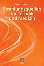 Strahlungsquellen für Technik und Medizin