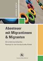 Abenteuer Mit Migrantinnen Und Migranten