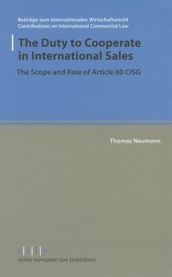 The Duty to Cooperate in International Sales