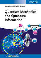 Quantum Mechanics And Quantum Information