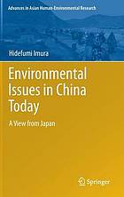 Environmental issues in China today : a view from Japan