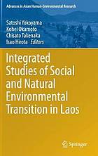 Integrated studies of social and natural environmental transition in Laos
