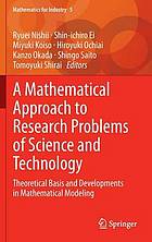 A mathematical approach to research problems of science and technology : theoretical basis and developments in mathematical modeling