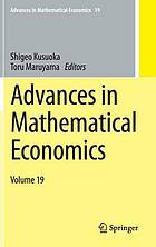Advances in mathematical economics. Volume 19