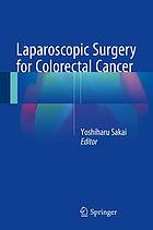 Laparoscopic surgery for colorectal cancer