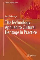 THz technology applied to cultural heritage in practice