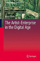 The Artist-Enterprise in the Digital Age