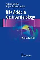 Bile acids in gastroenterology : basic and clinical