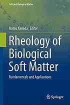 Rheology of Biological Soft Matter : Fundamentals and Applications