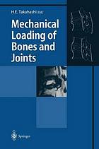 Mechanical loading of bones and joints