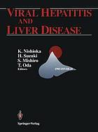 Viral Hepatitis and Liver Disease : Proceedings of the International Symposium on Viral Hepatitis and Liver Disease: Molecules Today, More Cures Tomorrow, Tokyo, May 10-14, 1993 (1993 ISVHLD)