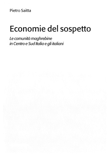 Economie del sospetto. Le comunità maghrebine in Centro e Sud Italia e gli italiani