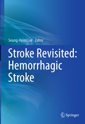 Stroke Revisited: Hemorrhagic Stroke