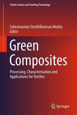 Green composites : processing, characterisation and applications for textiles