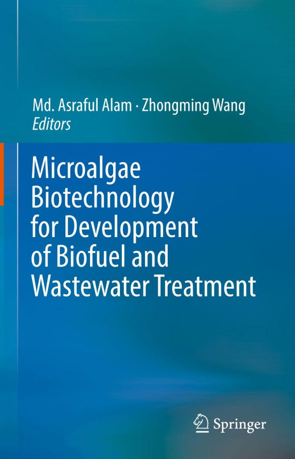 Microalgae biotechnology for development of biofuel and wastewater treatment