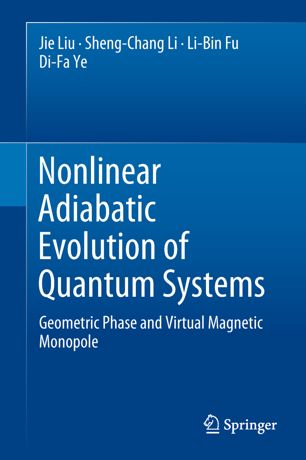 Nonlinear adiabatic evolution of quantum systems : geometric phase and virtual magnetic monopole