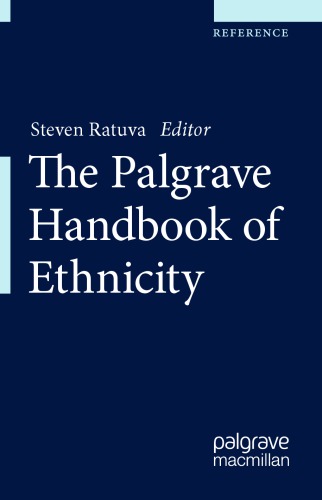 The Palgrave handbook of ethnicity