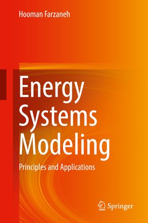 Energy Systems Modeling : Principles and Applications