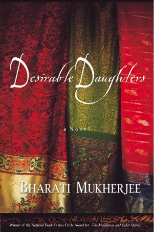 Desirable Daughters: A Novel