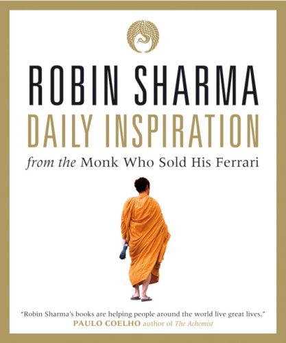 Daily Inspiration from The Monk Who Sold His Ferrari