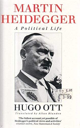 Martin Heidegger : A Political Life