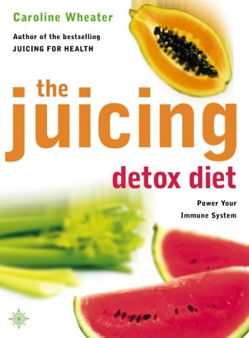 The Juicing Detox Diet