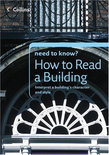How to Read a Building (Collins Need to Know?)