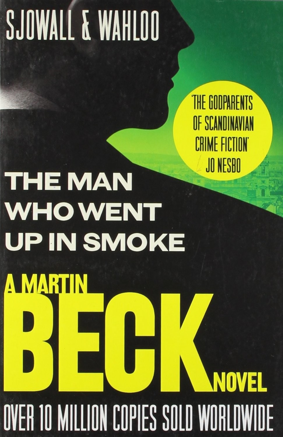 The man who went up in smoke