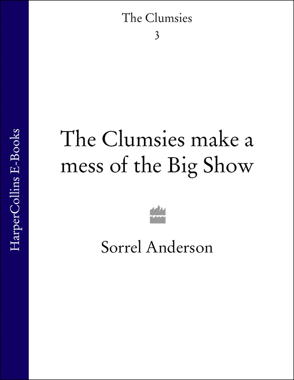The Clumsies Make a Mess of the Big Show