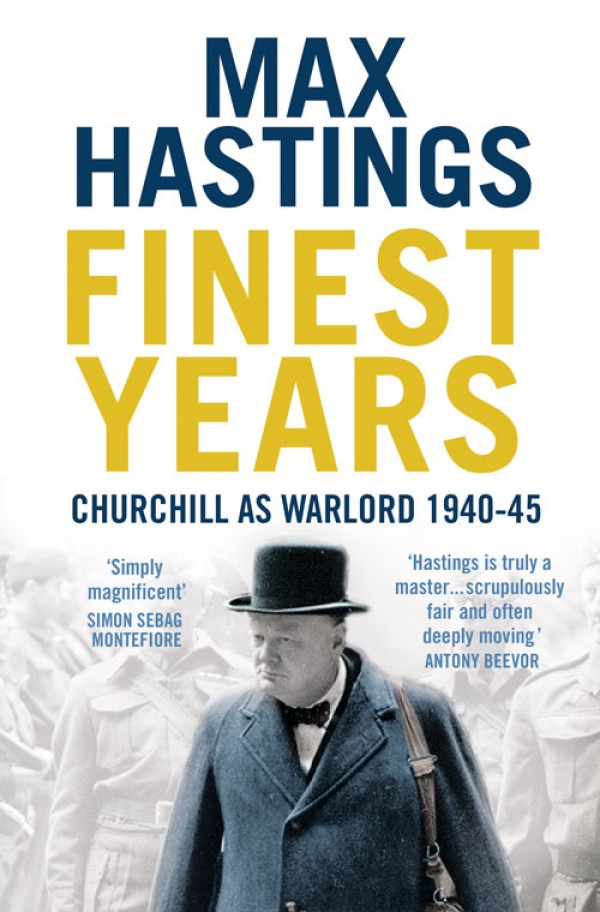 Finest years : Churchill as warlord 1940-45