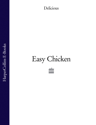 Delicious - Easy Chicken