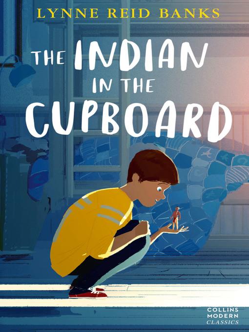 The Indian in the Cupboard (Essential Modern Classics, Book 1)