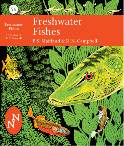 British Freshwater Fish Collins New Naturalist Library Series, Book 75