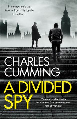 A Divided Spy: A gripping espionage thriller from the master of the modern spy novel (Thomas Kell Spy Thriller, Book 3)