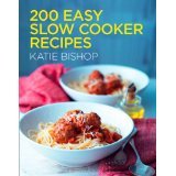 200 Easy Slow Cooker Recipes