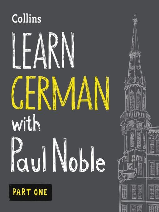 Learn German with Paul Noble, Part 1