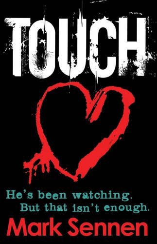 TOUCH: A DI Charlotte Savage Novel [Paperback] [Apr 11, 2013] Mark Sennen