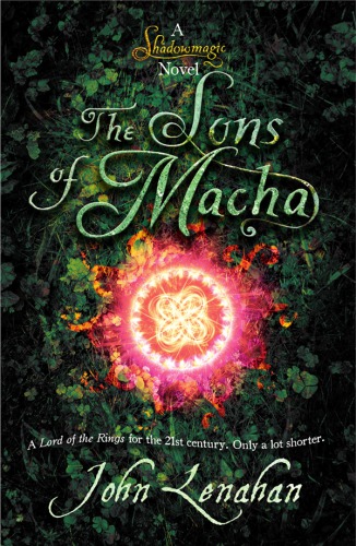 Sons of Macha (Shadowmagic, Book 3)