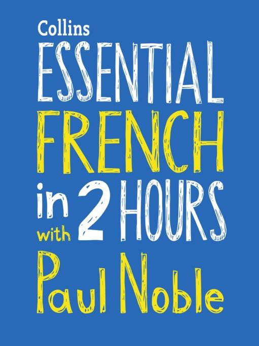 Essential French in Two Hours