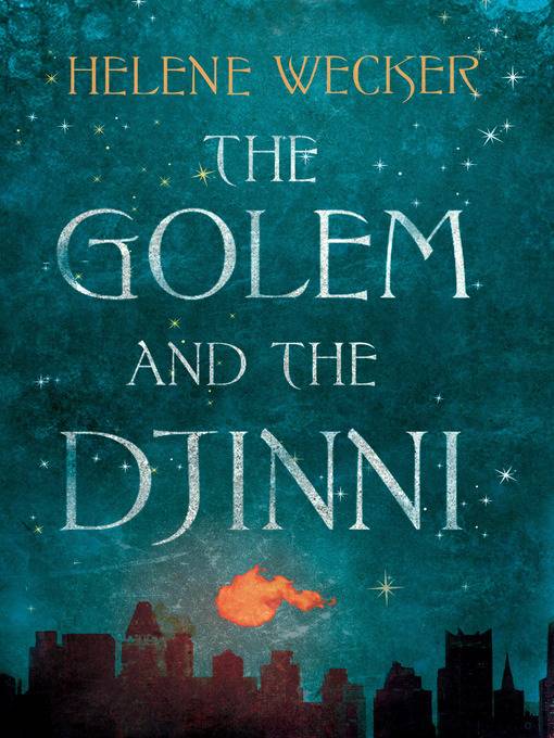 The Golem and the Djinni