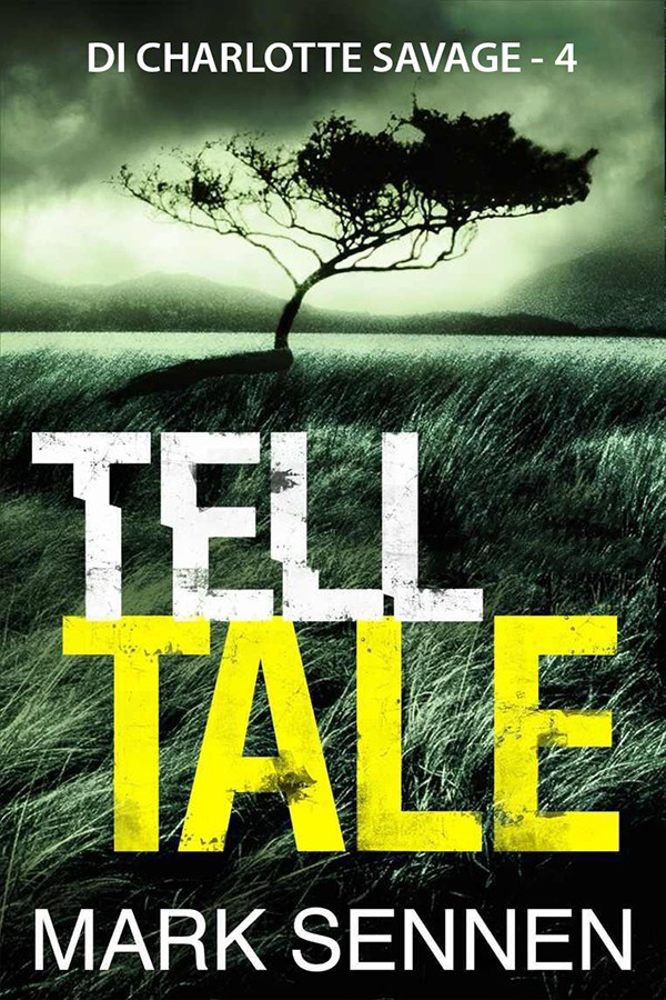 Tell Tale: A DI Charlotte Savage Novel