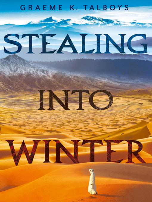 Stealing Into Winter (Shadow in the Storm, Book 1)