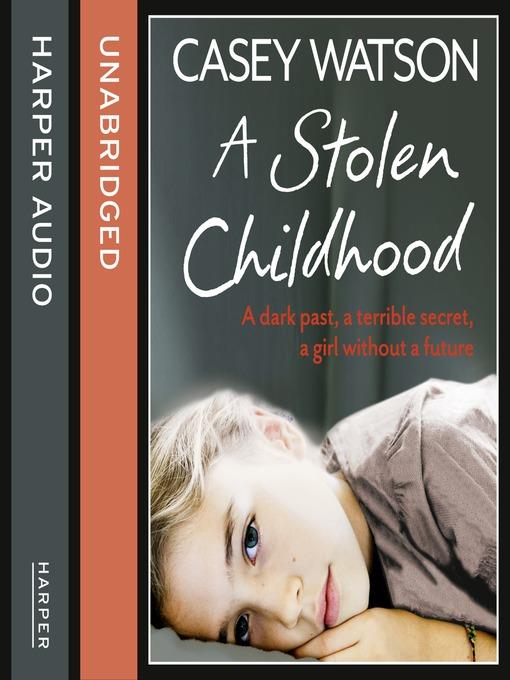 A Stolen Childhood