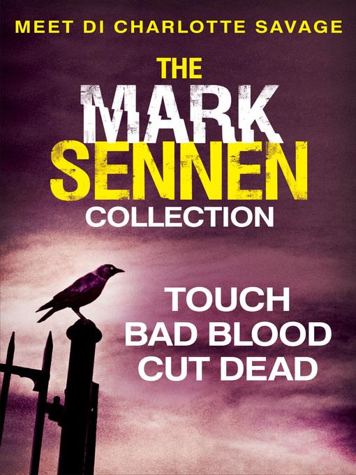 The Mark Sennen Collection (DI Charlotte Savage 1--3)