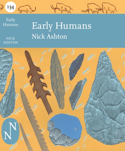 Early Humans (Collins New Naturalist Library, Book 134)