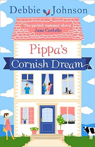 Pippa&rsquo;s Cornish Dream